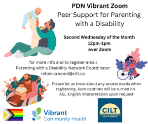 Promotional flyer for “PDN Vibrant Zoom: Peer Support for Parenting with a Disability,” including meeting details, and illustrations of parents with disabilities and children.